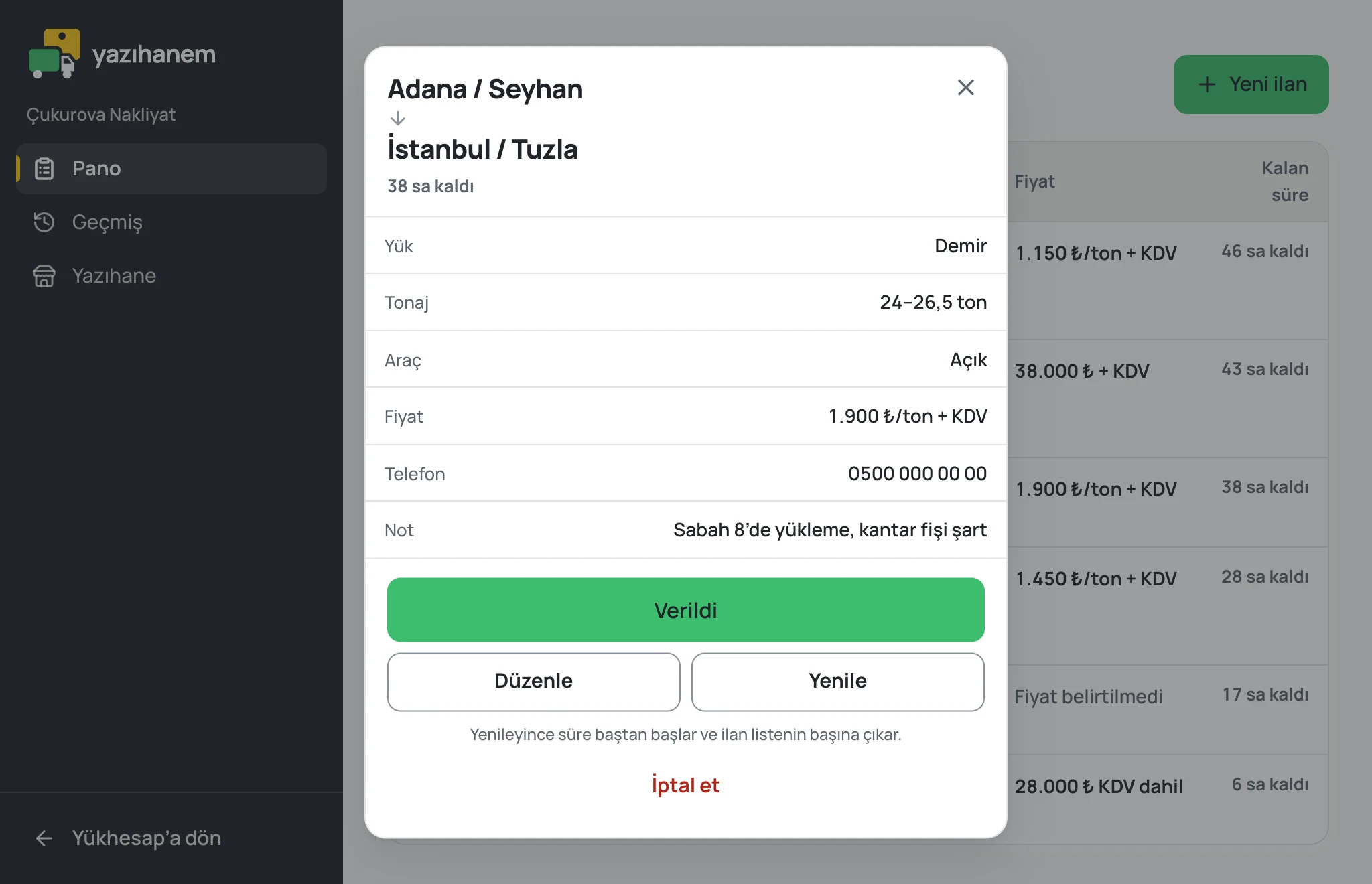 Açık bir ilanın ayrıntısı: yük, tonaj, araç, fiyat, telefon ve altında Verildi, Düzenle, Yenile düğmeleri.