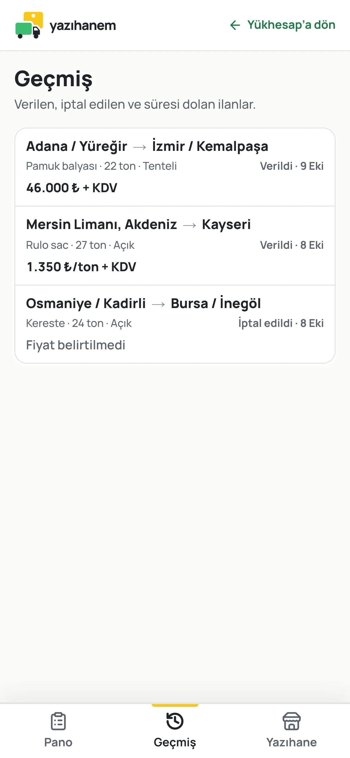 Geçmiş sayfası: verilen ve iptal edilen ilanlar, sonuçları ve tarihleriyle.