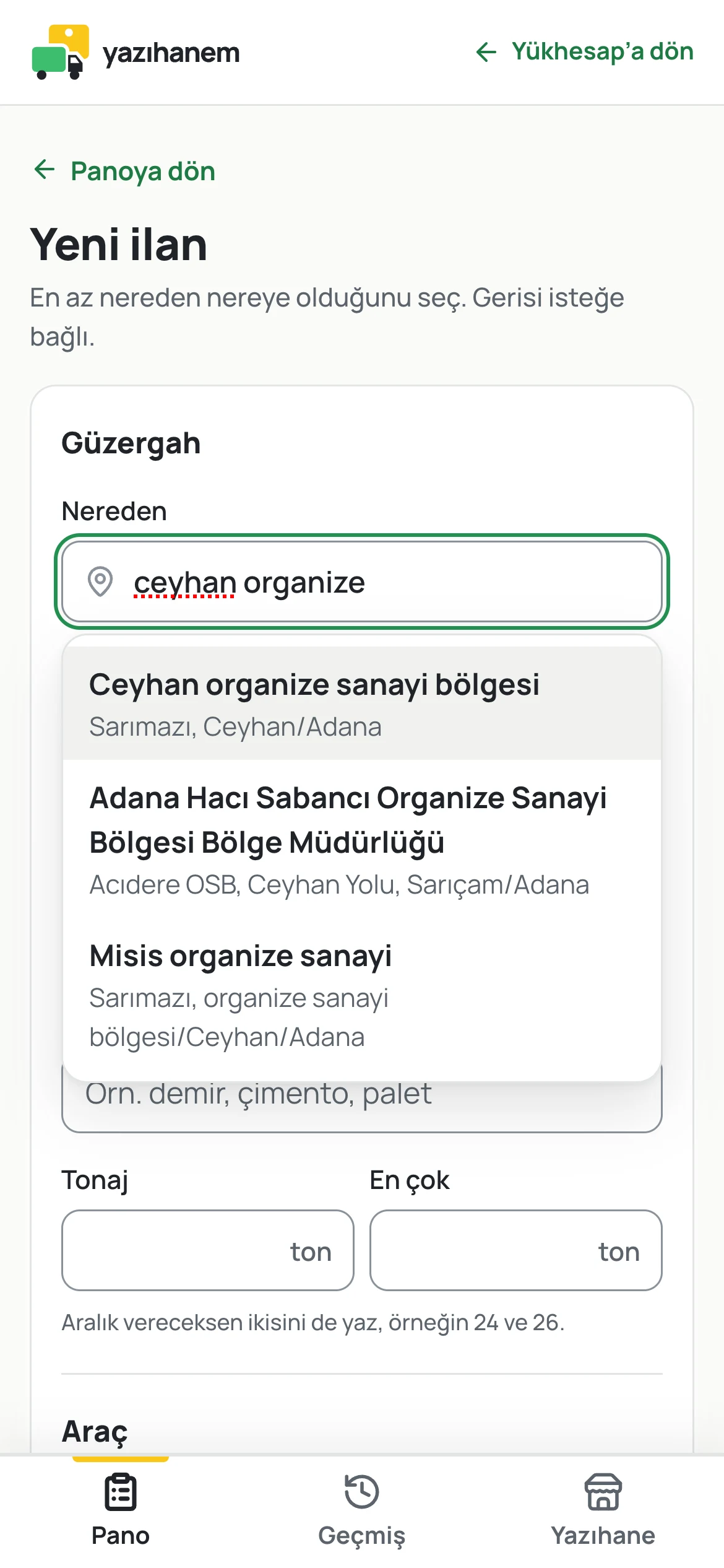Yeni ilan formu: “Nereden” alanına yazılan yer için öneri listesi.