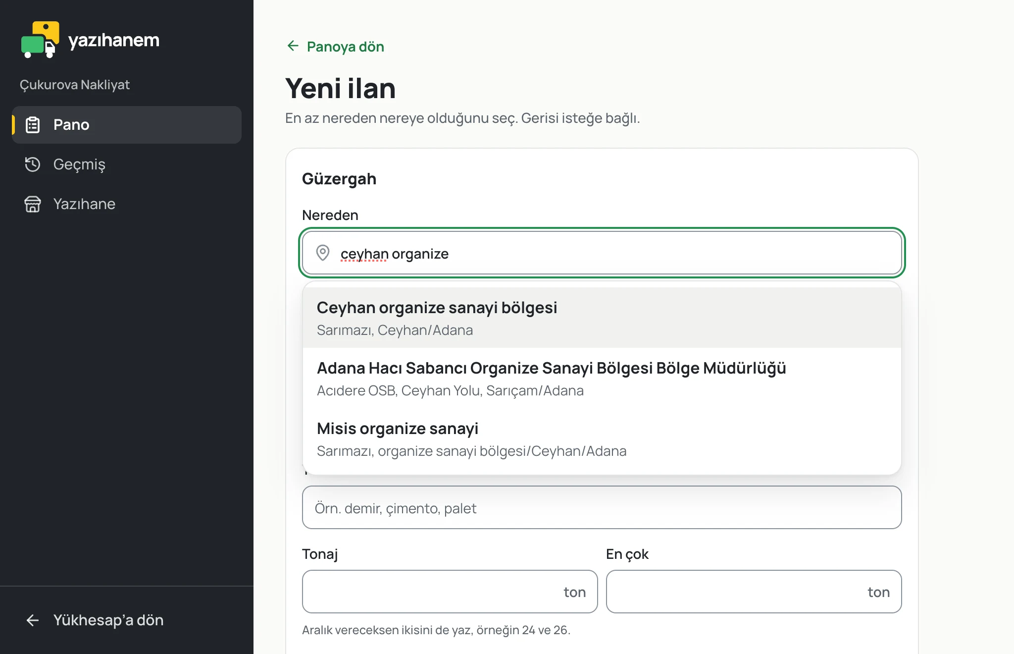 Yeni ilan formu: “Nereden” alanına yazılan yer için öneri listesi.